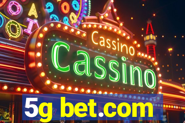 5g bet.com